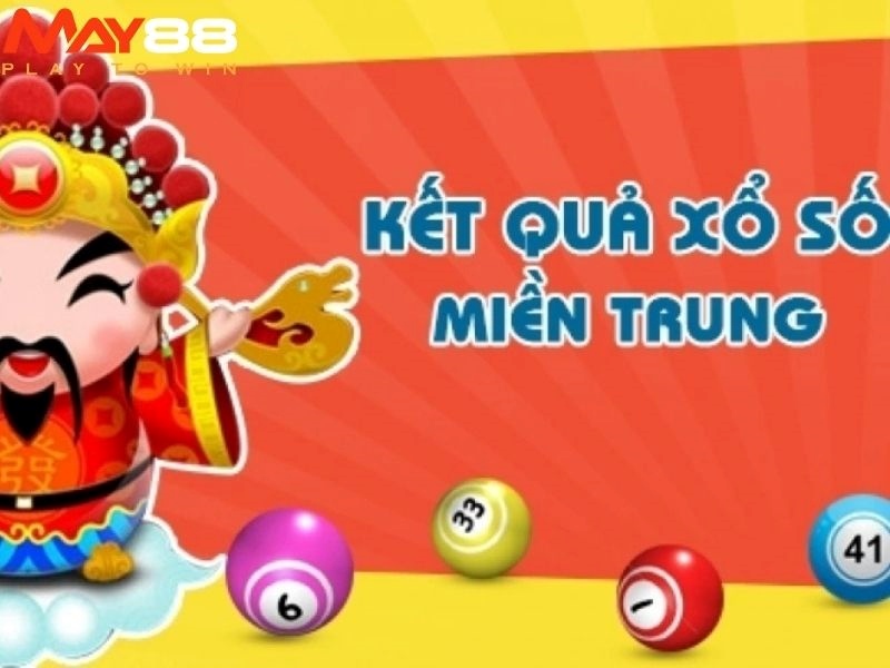 Mẹo soi cầu Xổ số miền Trung trên May88 mang lại hiệu quả cao